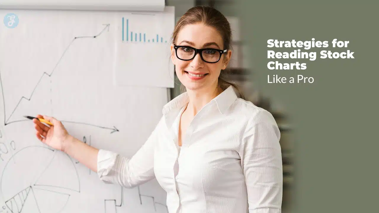 Strategies for Reading Stock Charts Like a Pro