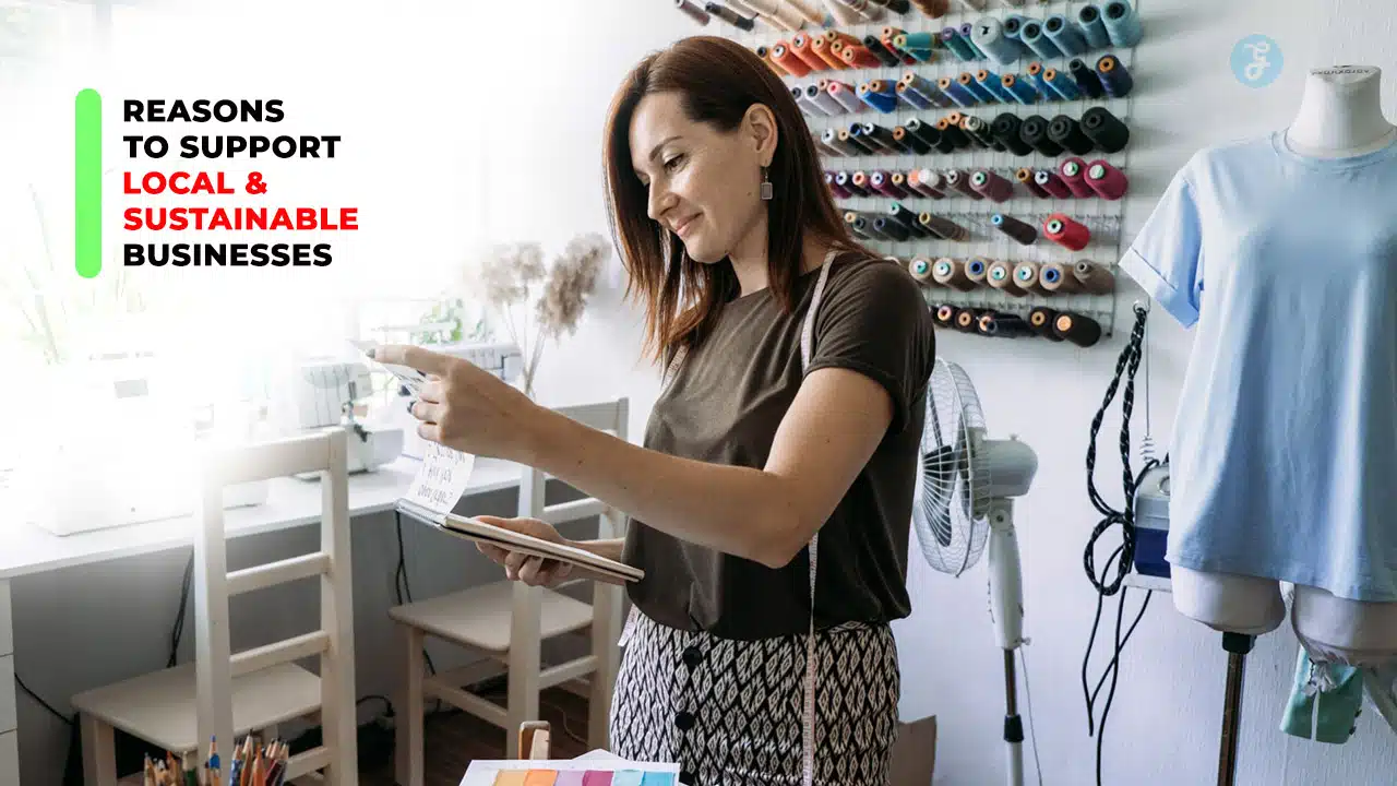 Support Local and Sustainable Businesses