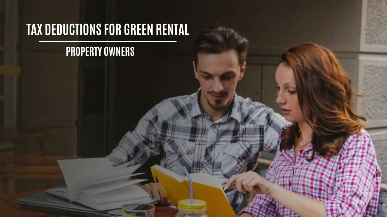 Tax Deductions for Green Rental Property Owners