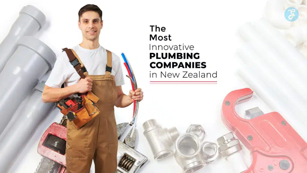 Most Innovative Plumbing Companies in New Zealand