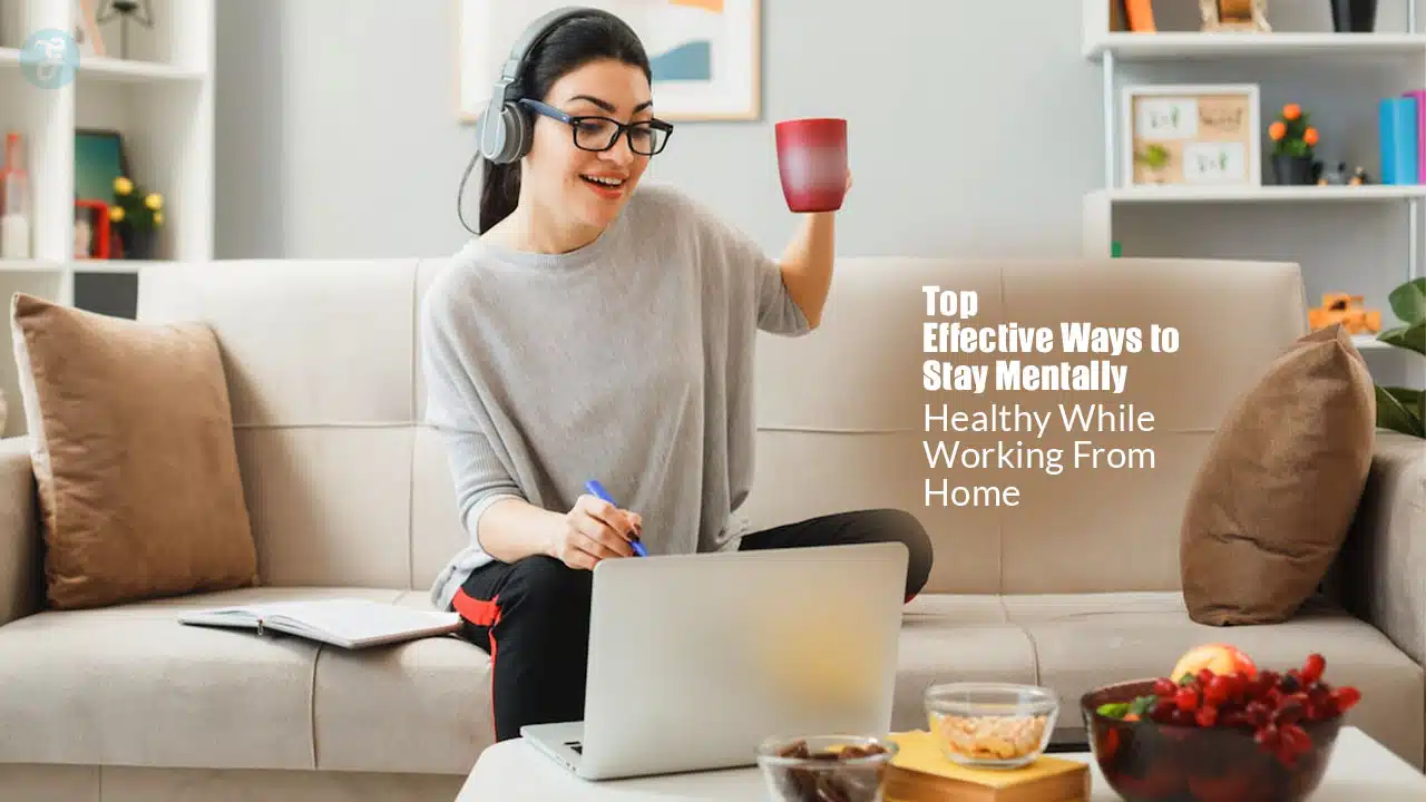 Stay mentally healthy while working from home