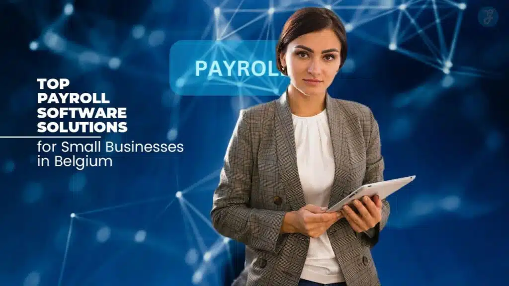Payroll Software for Small Businesses in Belgium