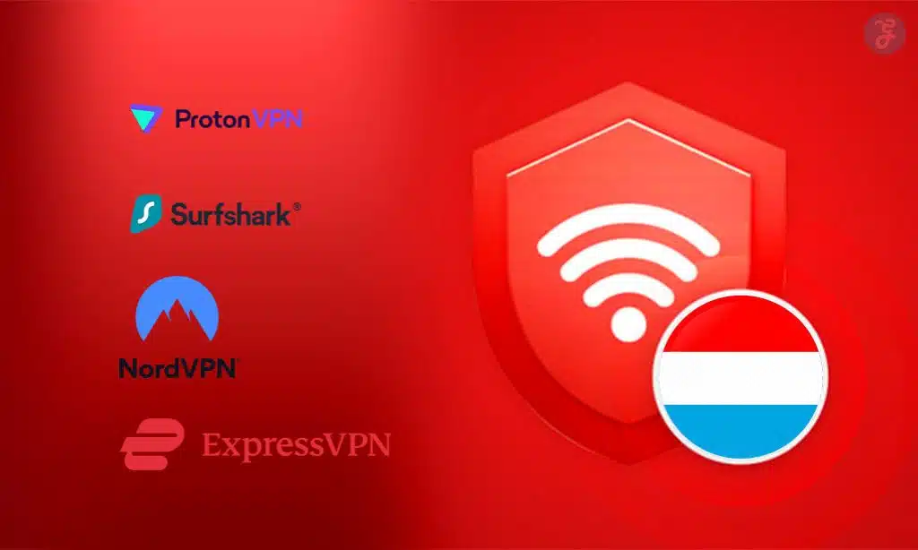 Top 10 VPNs for Online Privacy in Luxembourg