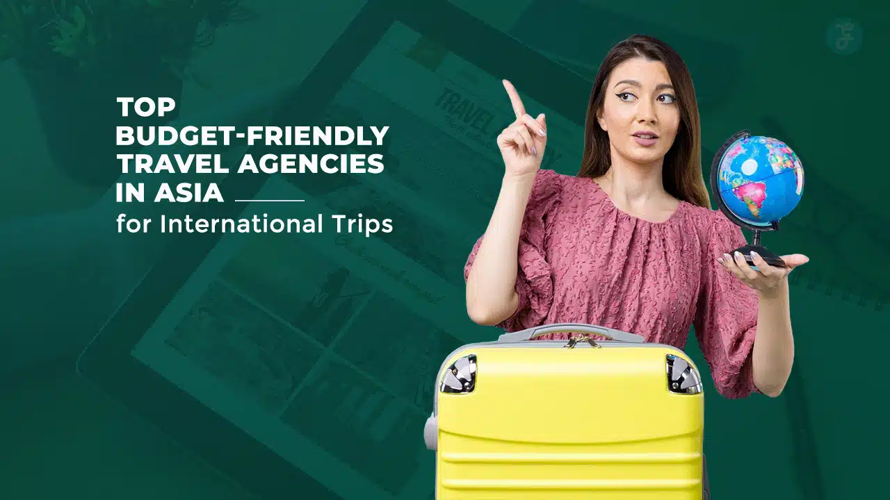 Budget-Friendly Travel Agencies in Asia