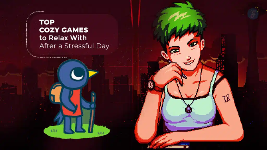 Cozy Games to Relax With