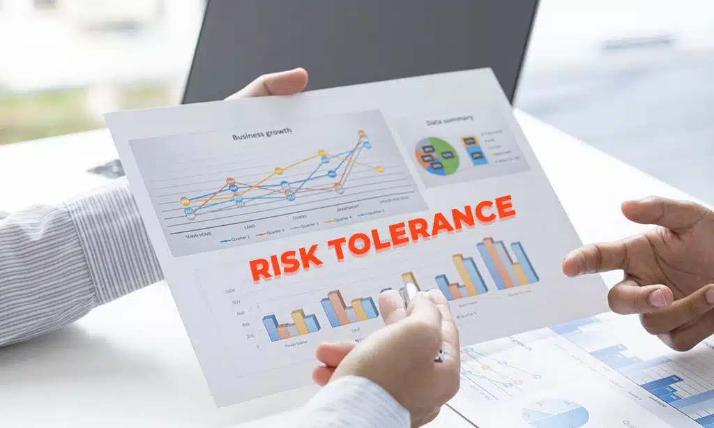 Understand Your Risk Tolerance