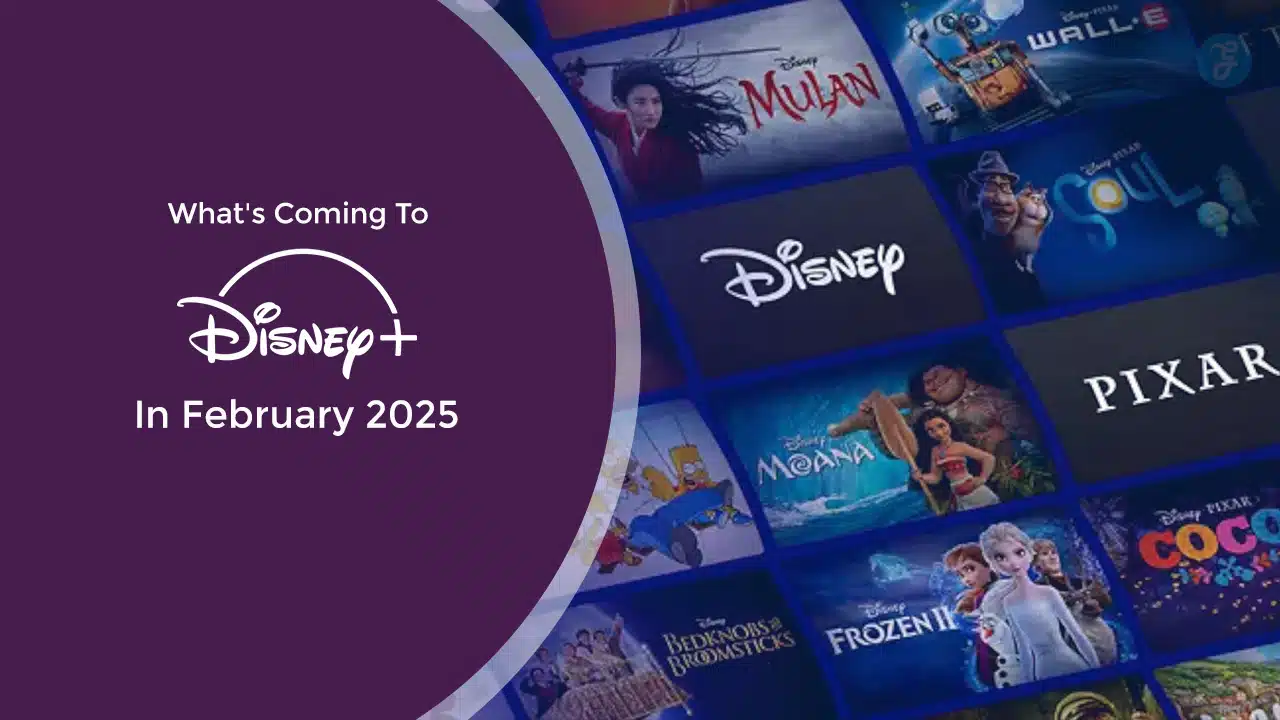 What's Coming to Disney+ in February