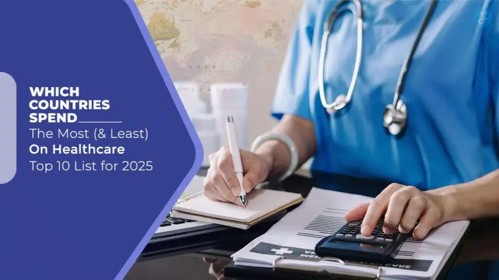 Countries That Spend the Most on HealthcareV