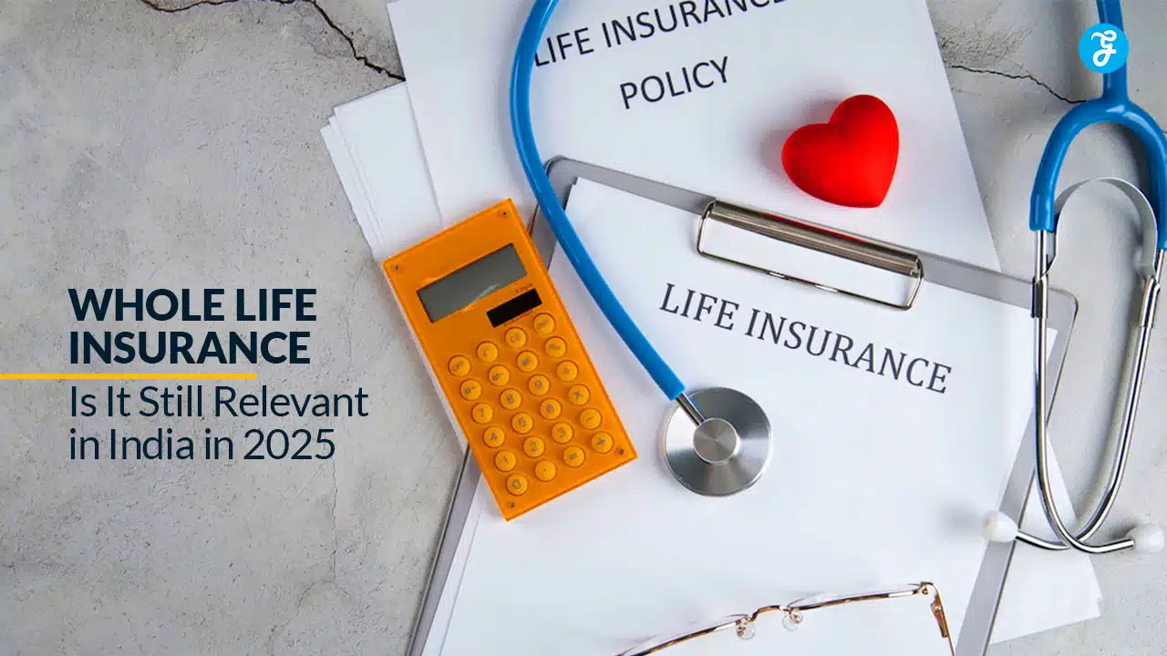 Whole Life Insurance in India