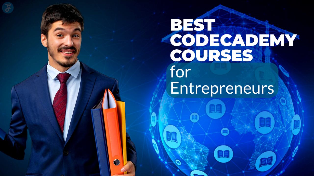 Best Codecademy Courses for Entrepreneurs
