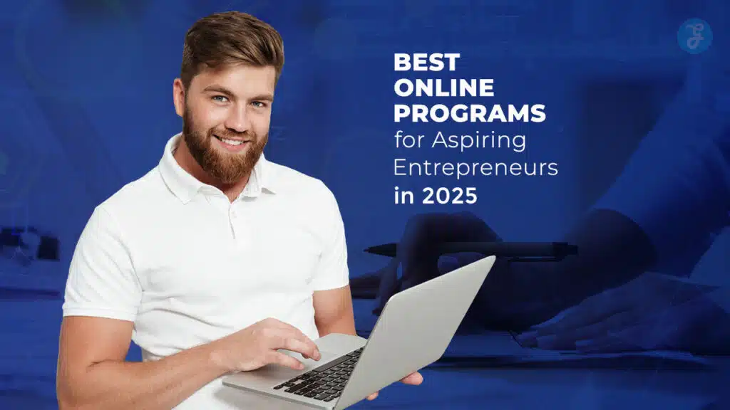 Best Online Programs for Aspiring Entrepreneurs