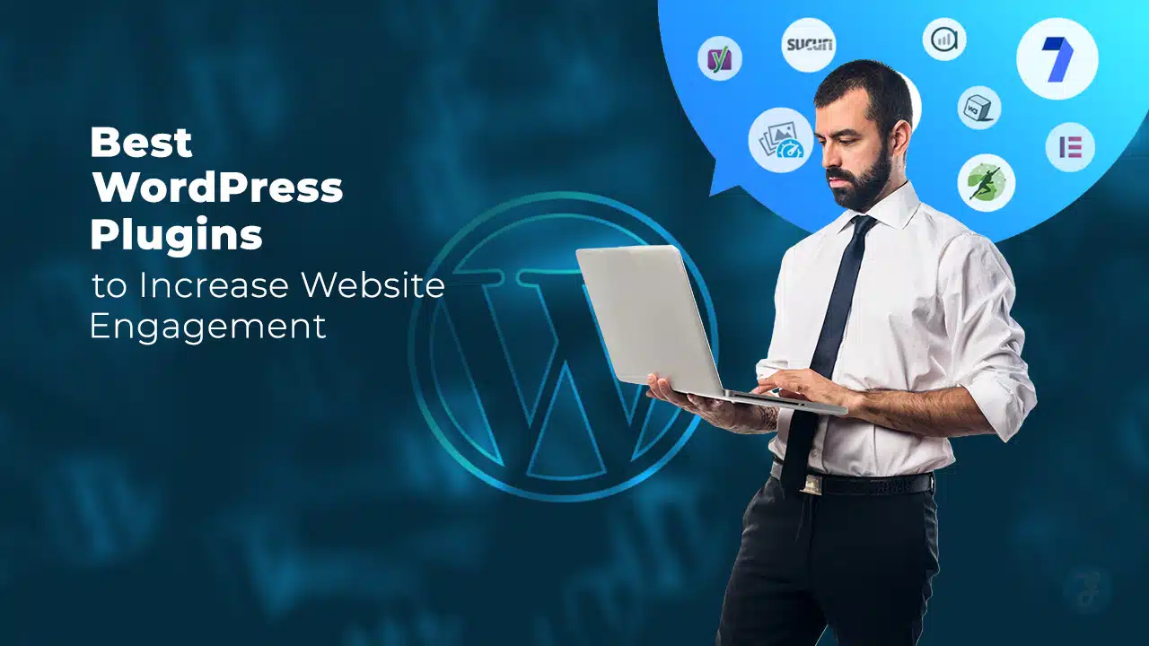 Best WordPress Plugins to Increase Website Engagement