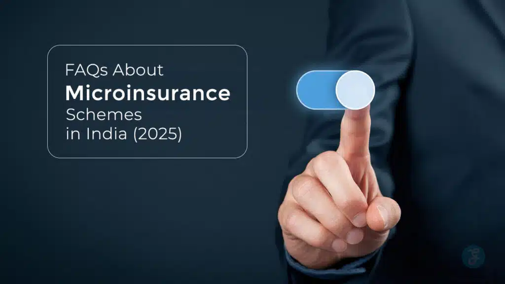 FAQs About Microinsurance Schemes in India