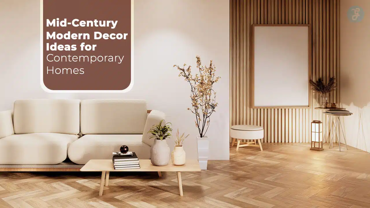 Mid-Century Modern Decor Ideas