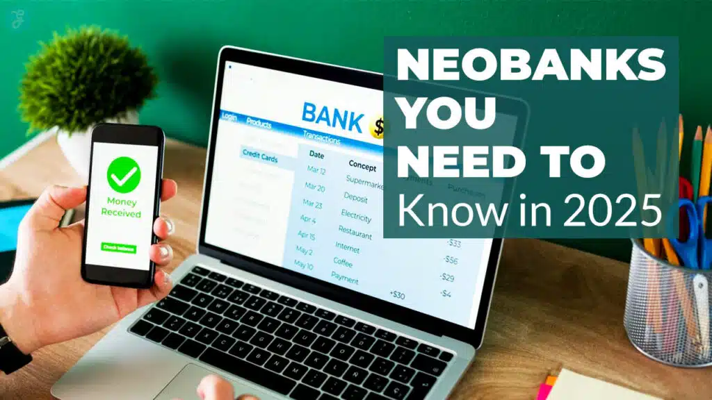 10 Neobanks You Need to Know