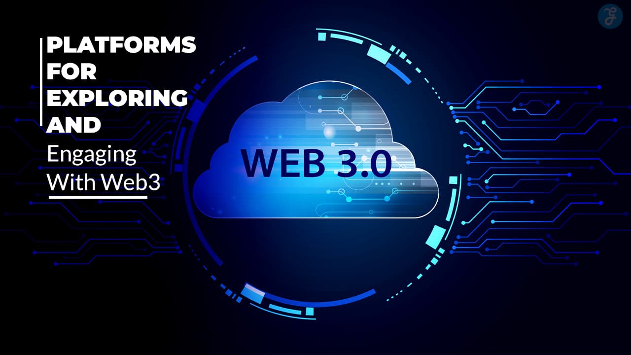 Platforms for Exploring and Engaging With Web3