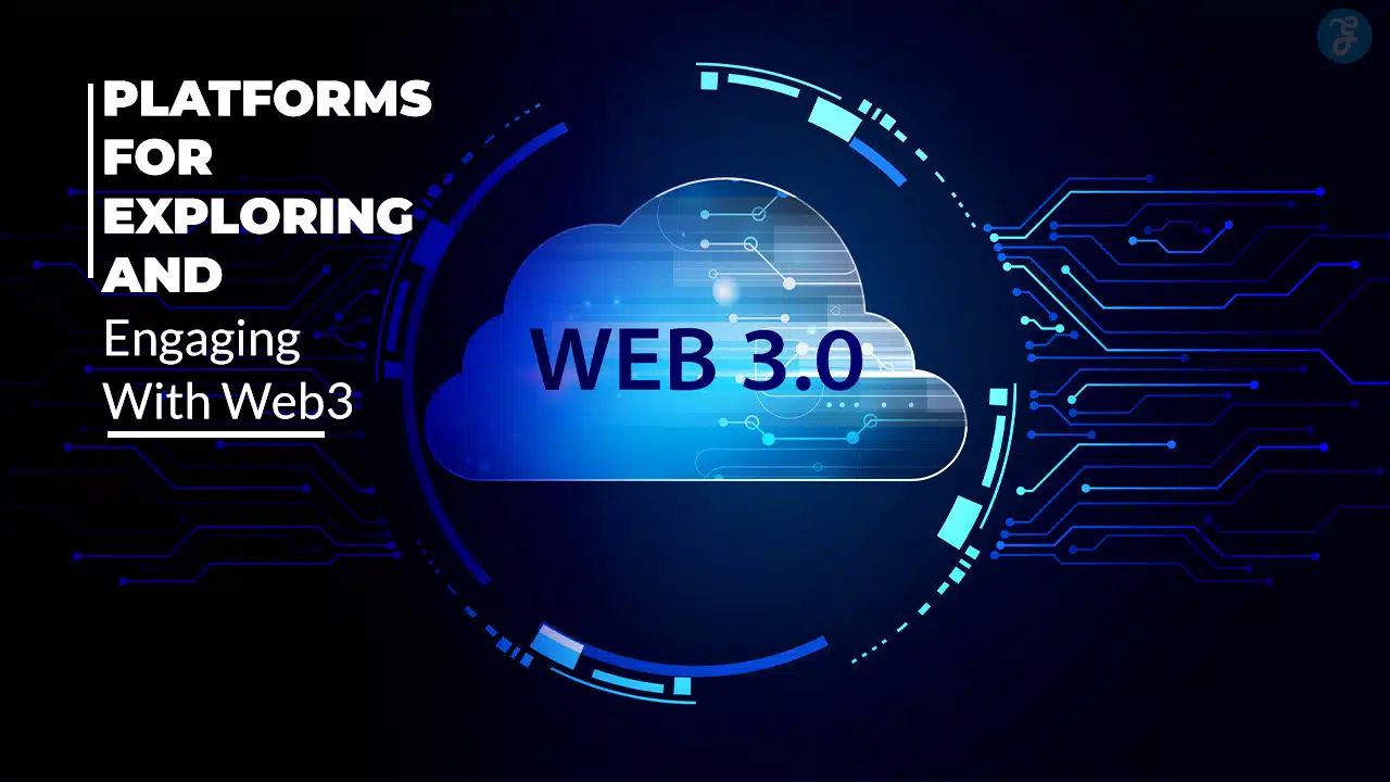 Platforms for Exploring and Engaging With Web3