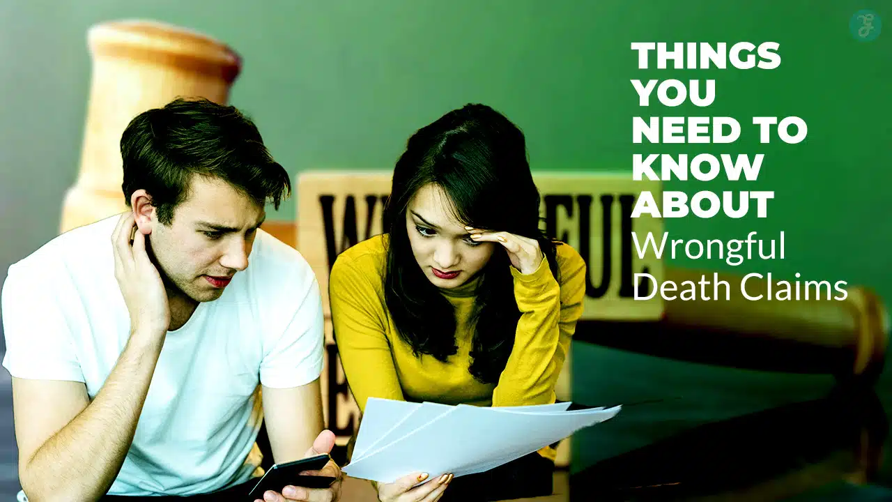 Things to know about Wrongful Death Claims