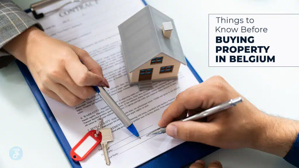 Things to Know Before Buying Property in Belgium