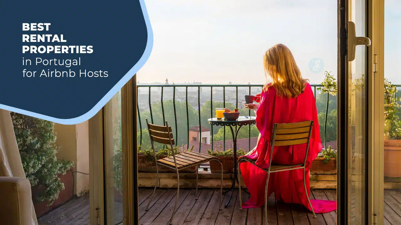 Best Rental Properties in Portugal for Airbnb Hosts