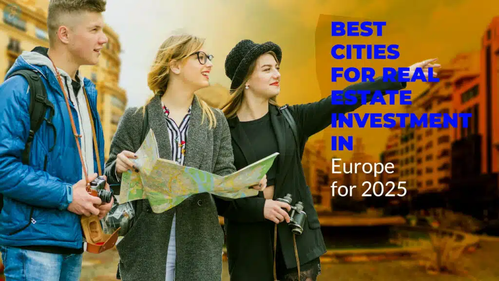 Best Cities for Real Estate Investment in Europe