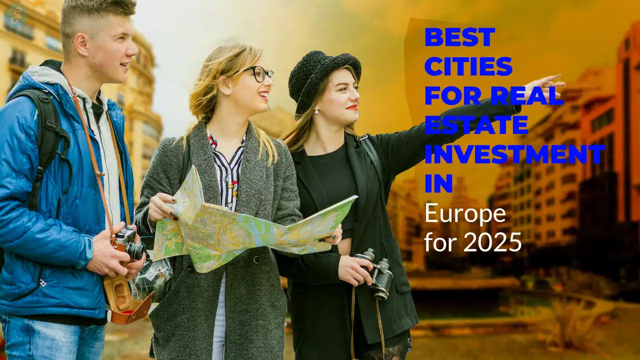 Best Cities for Real Estate Investment in Europe