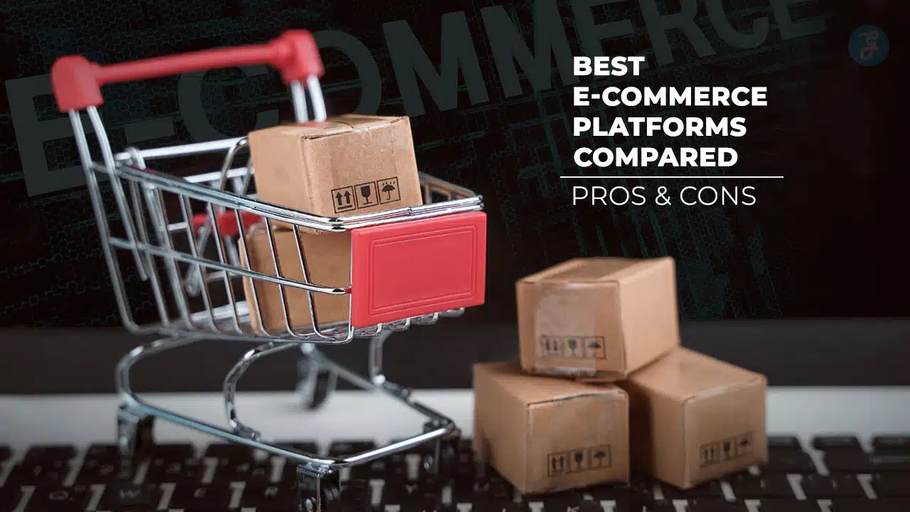 Best E-commerce Platforms Compared