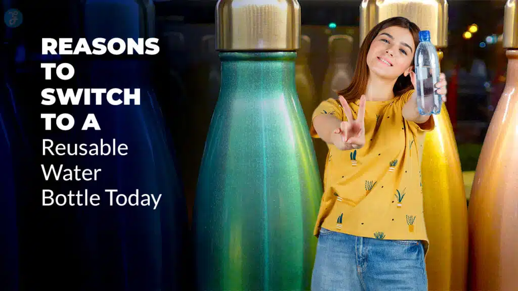 Reasons to Switch to a Reusable Water Bottle