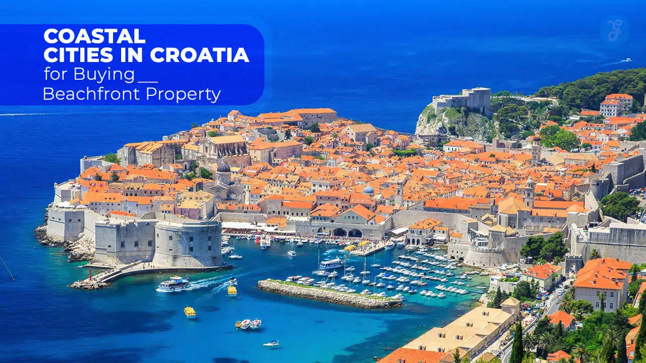 Coastal Cities in Croatia for Buying Beachfront Property