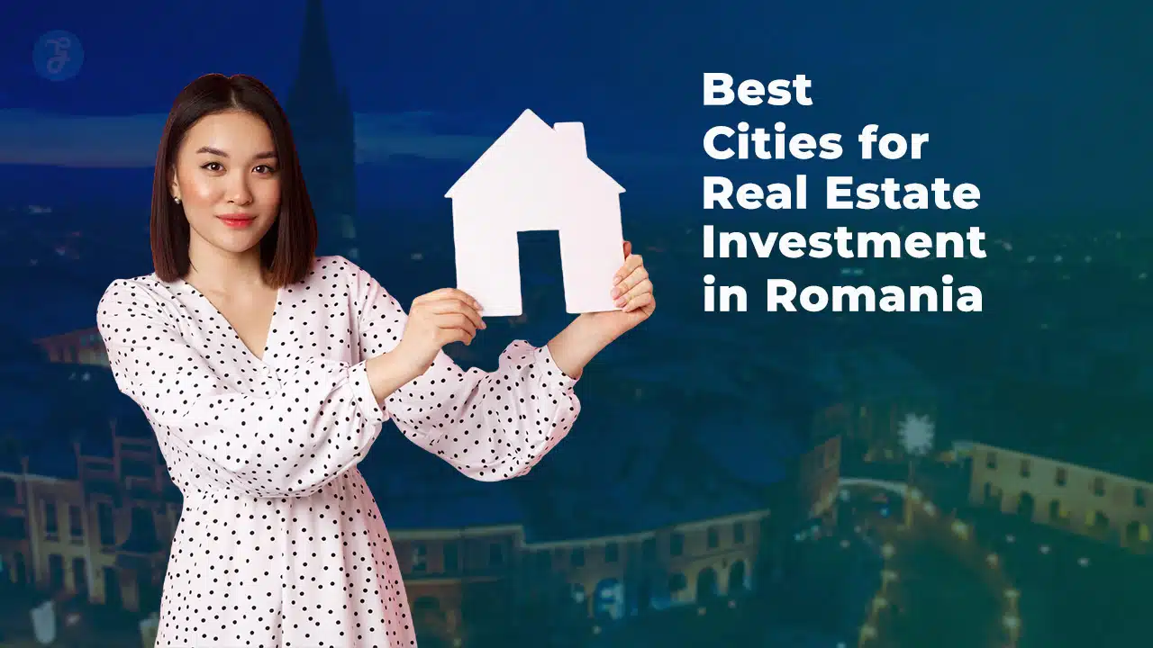 Best Cities For Real Estate Investment In Romania