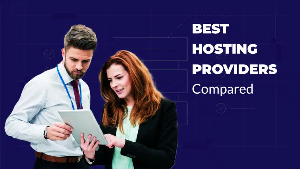 Best Hosting Providers Compared