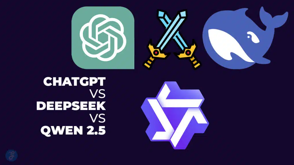 ChatGPT vs DeepSeek vs Qwen 2.5