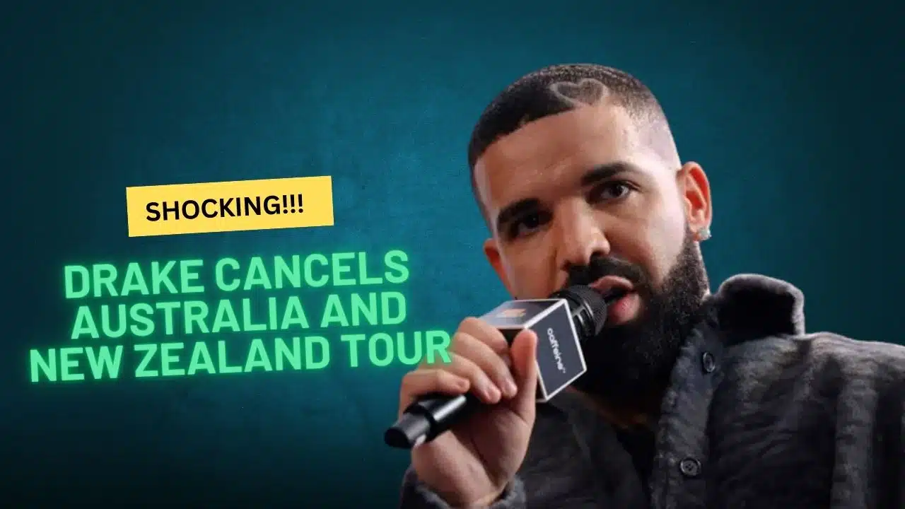 Drake Cancels Australia and New Zealand Tour