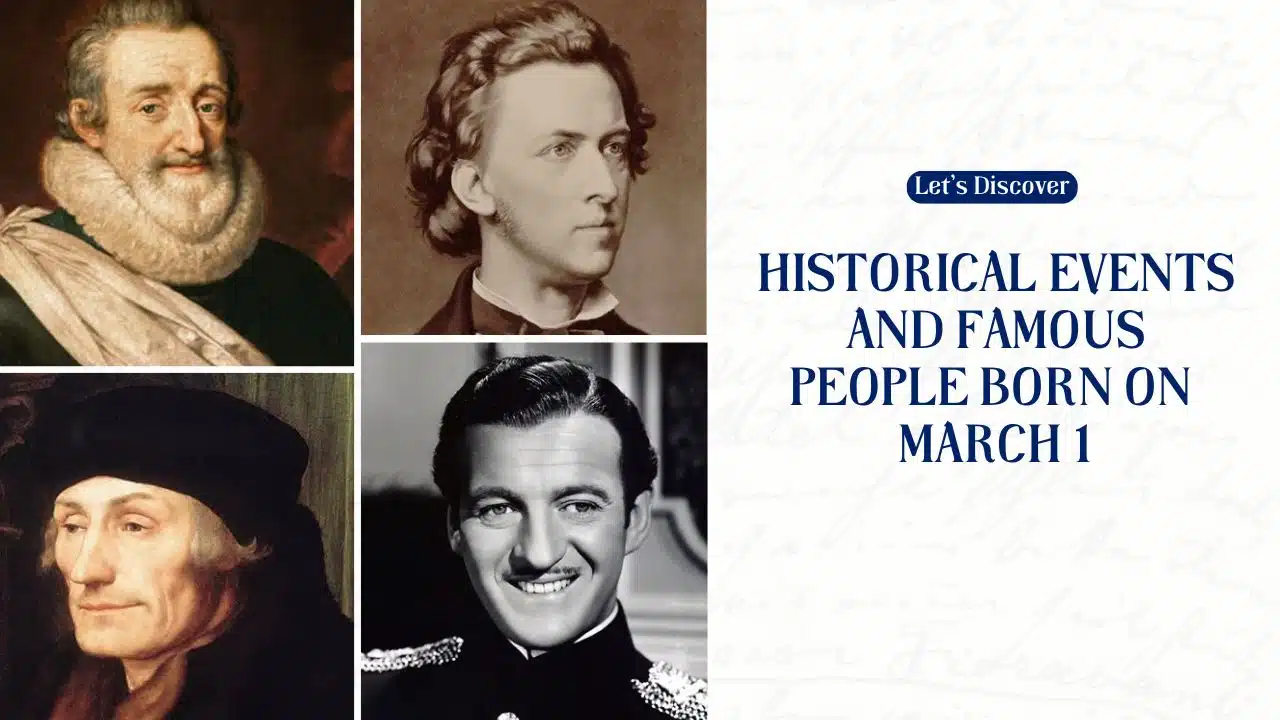 Historical Events And Famous People Born On March 1