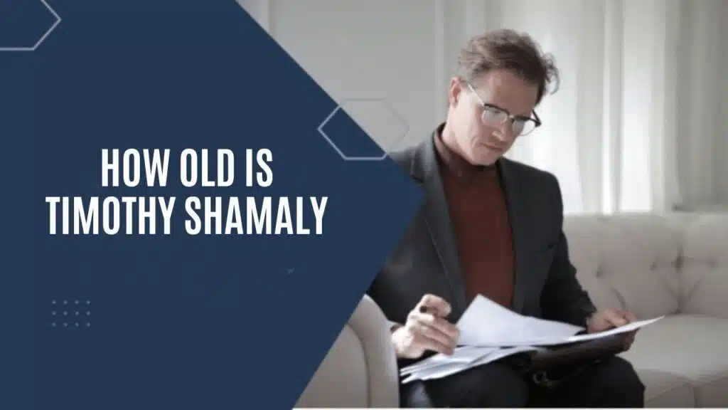 How Old Is Timothy Shamaly