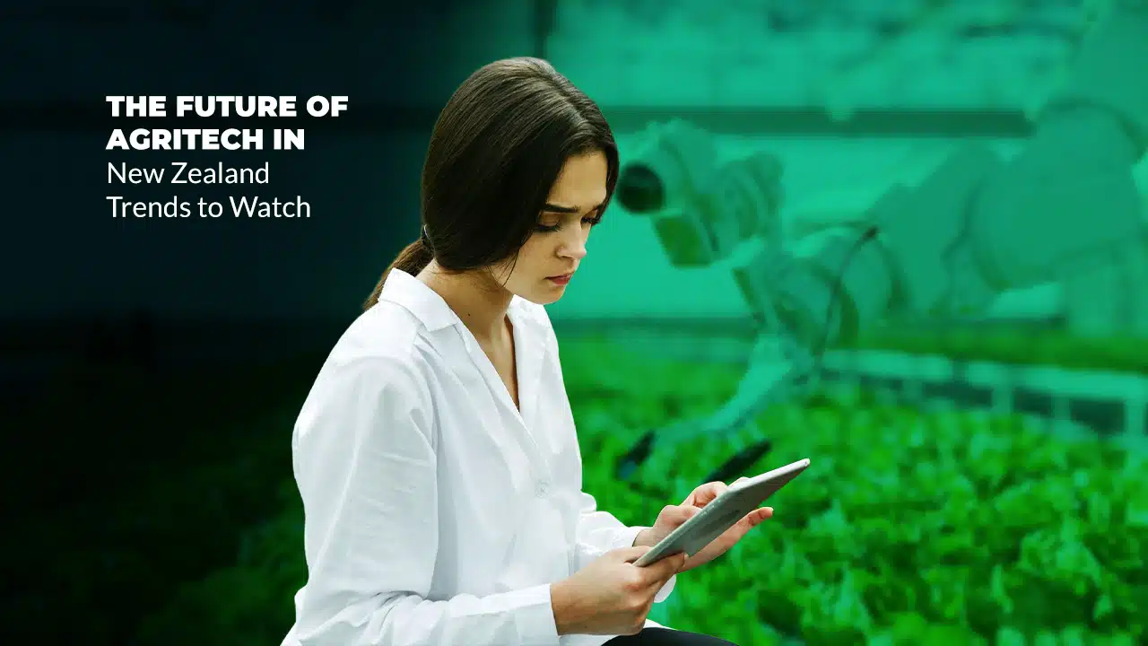 Future of Agritech in New Zealand