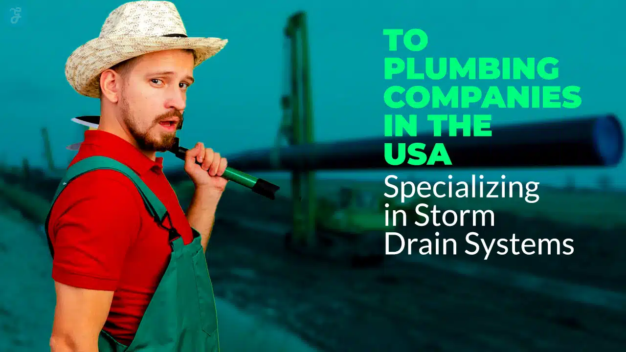 Plumbing Companies in the USA Specializing in Storm Drain Systems