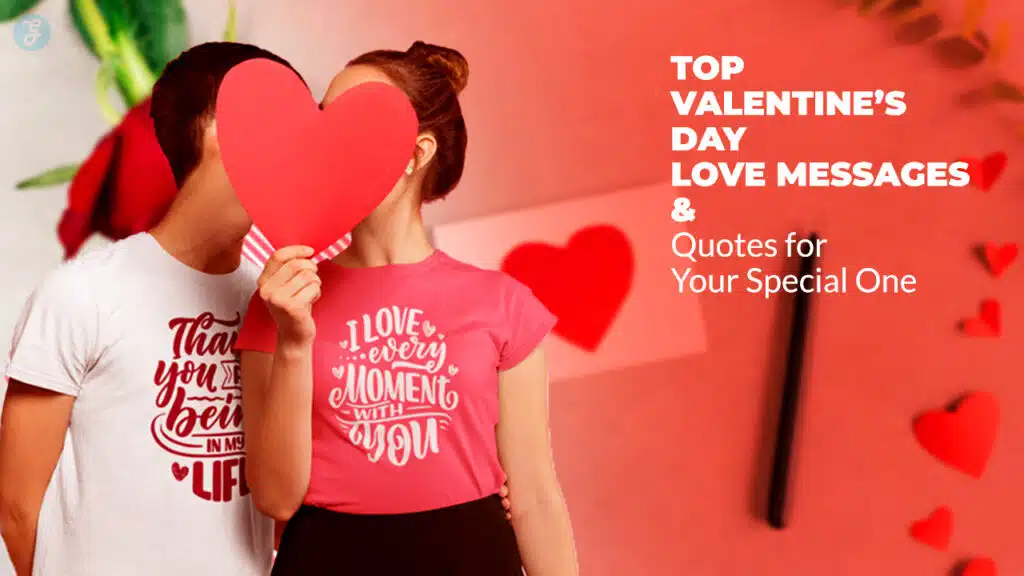 Valentine’s Day Love Messages & Quotes