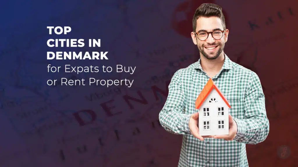 Cities in Denmark for Expats to Buy or Rent Property