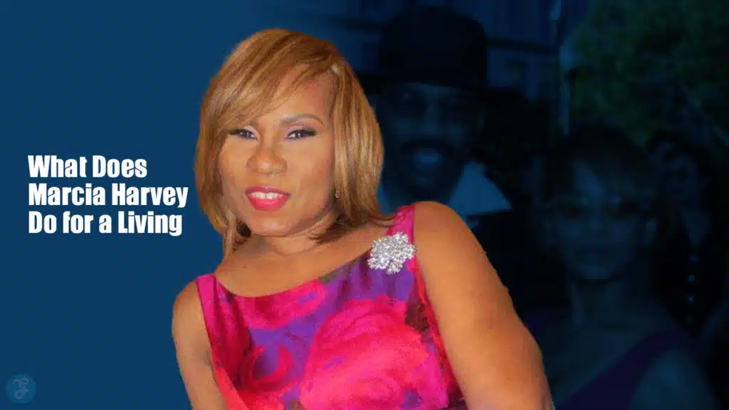 What Does Marcia Harvey Do for a Living