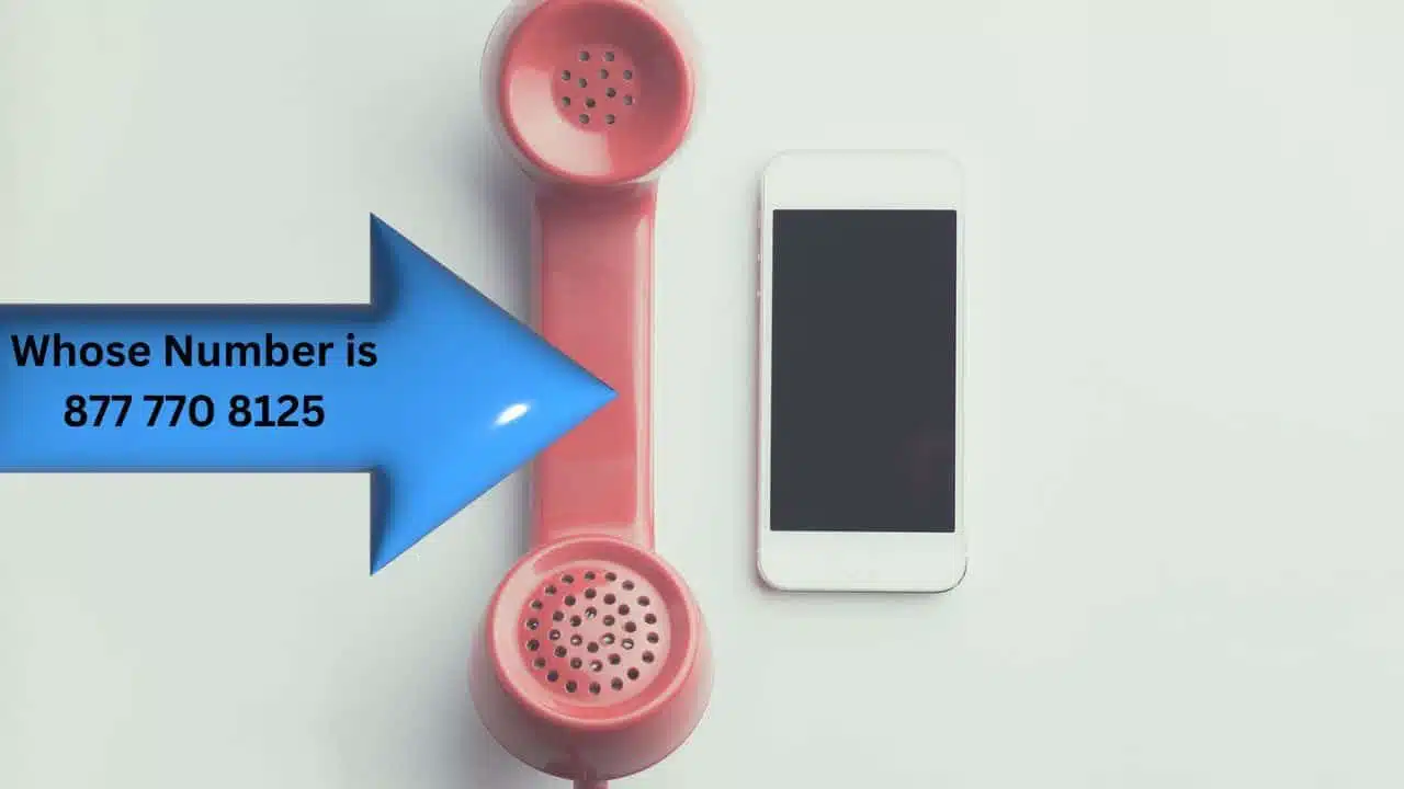 Whose Number is 877 770 8125