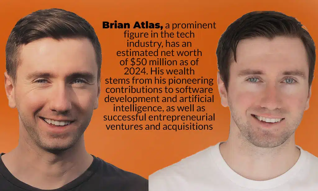 brian atlas estimated net worth