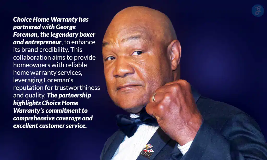 choice home warranty george foreman partnership details