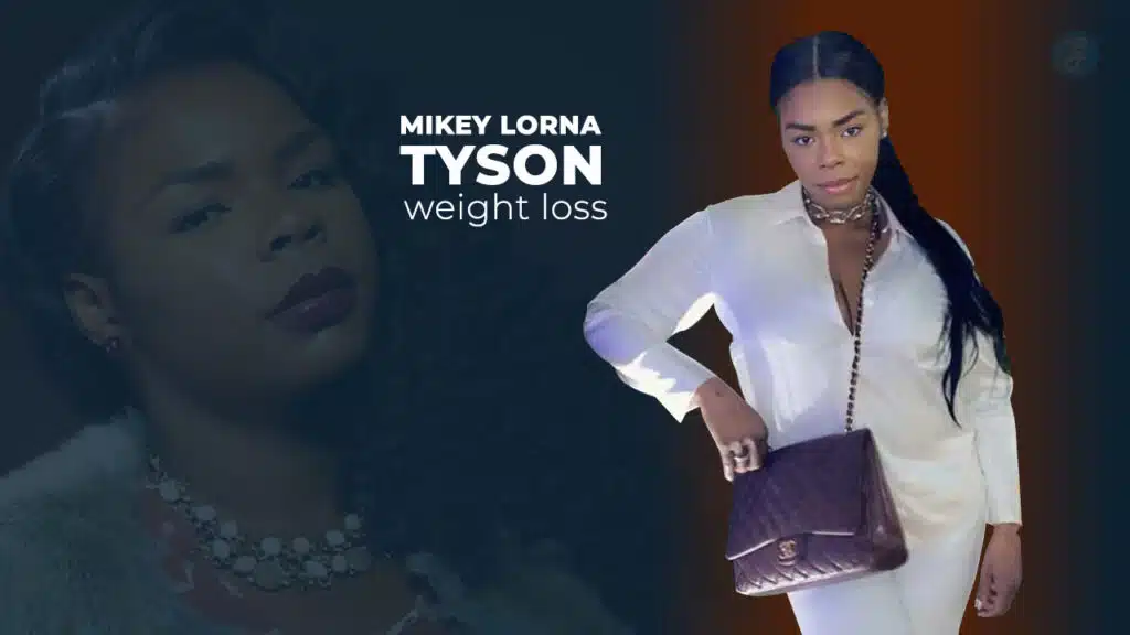 mikey lorna tyson weight loss