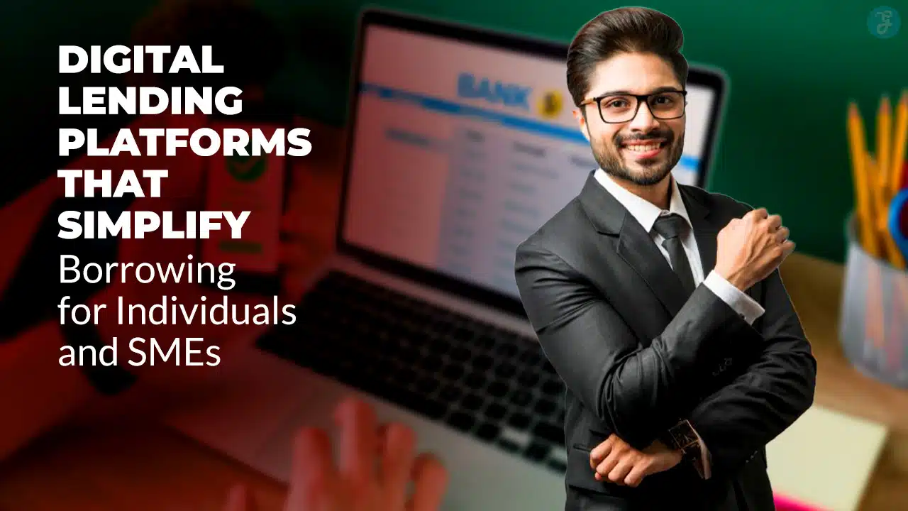 Digital Lending Platforms for Individuals and SMEs