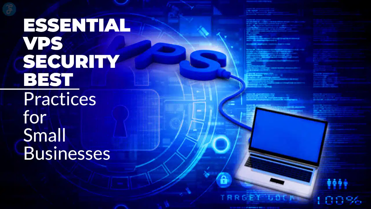 VPS Security Best Practices for Small Businesses