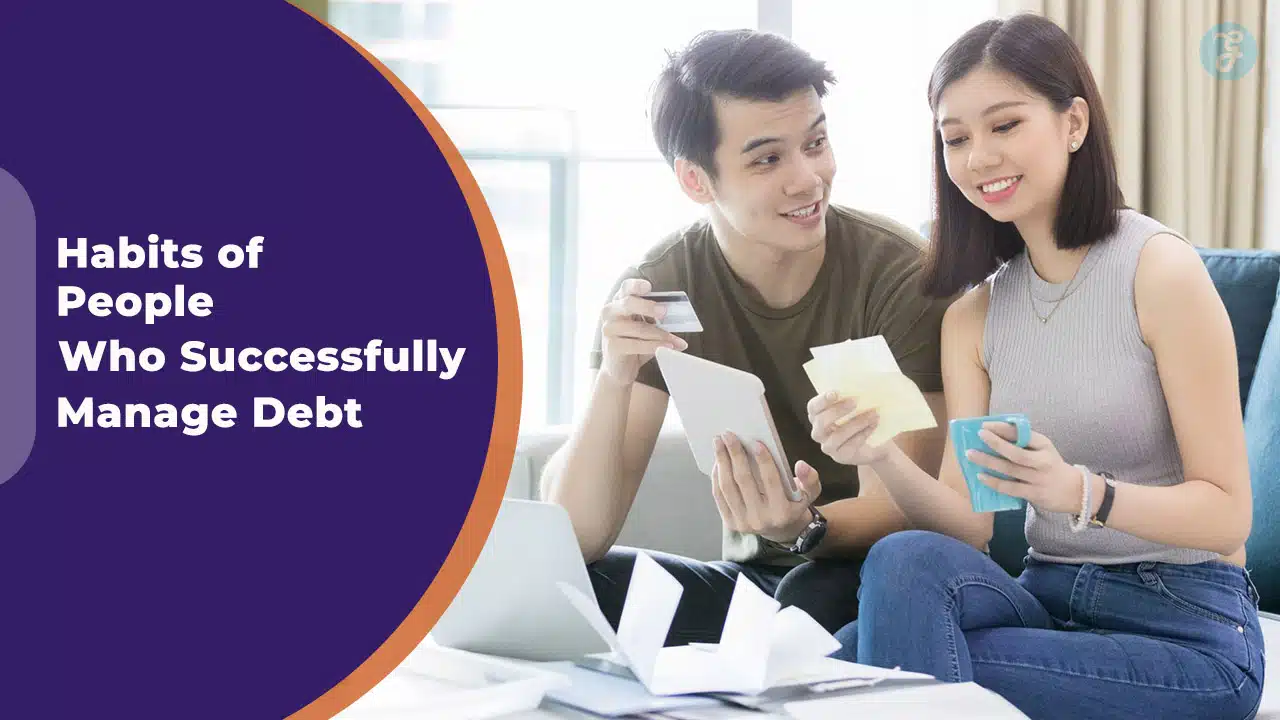 Habits of People Who Successfully Manage Debt