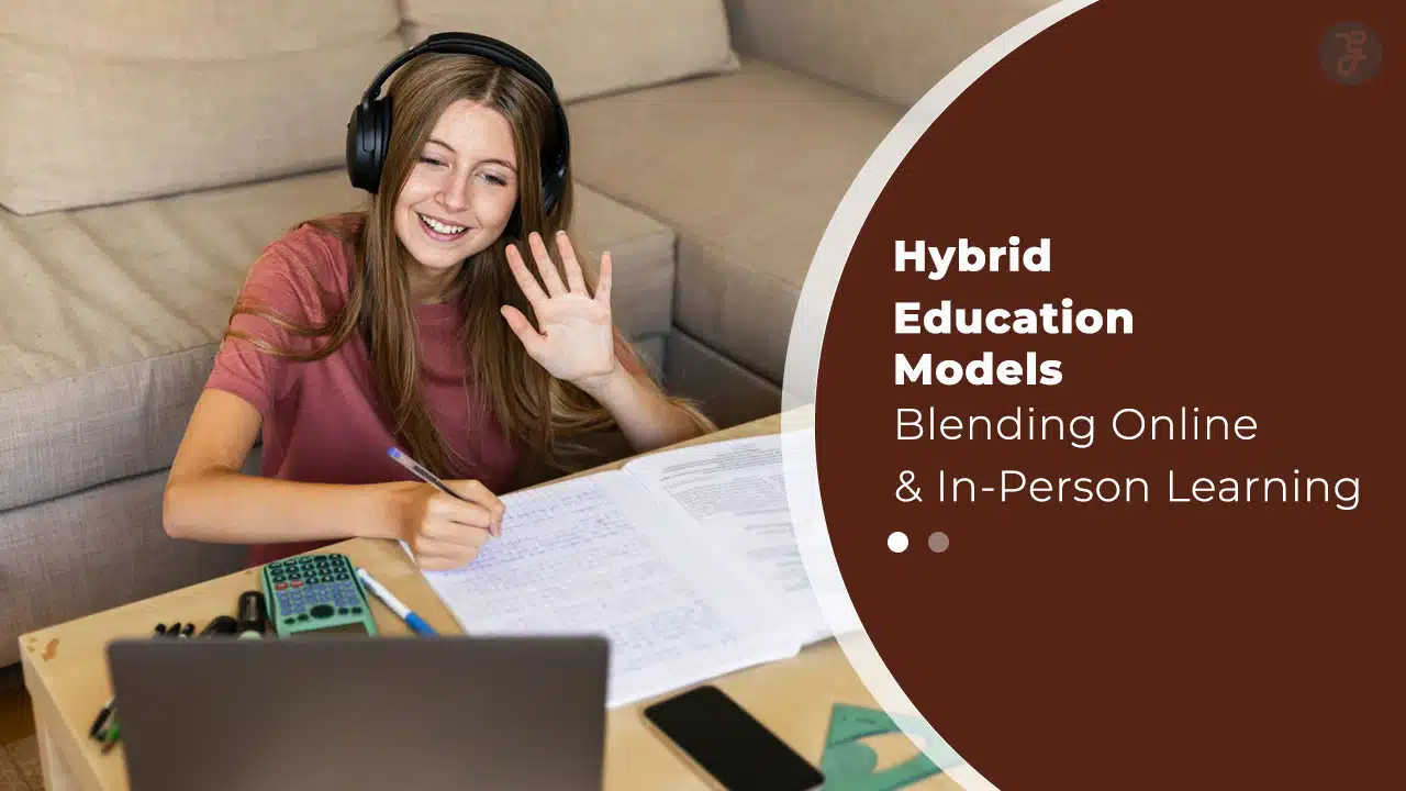 Hybrid Education Models