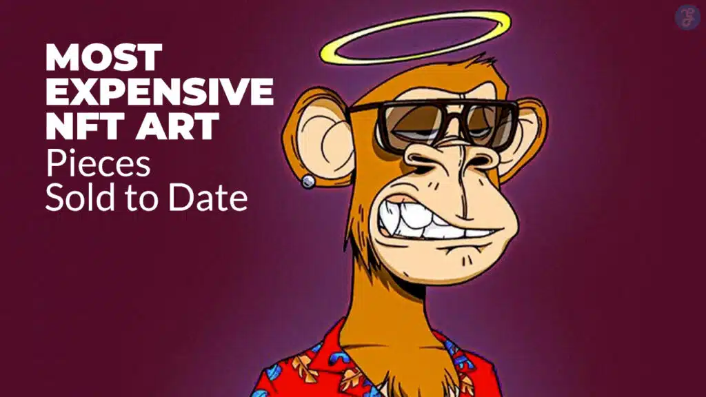 Most Expensive NFT Art Pieces Sold to Date