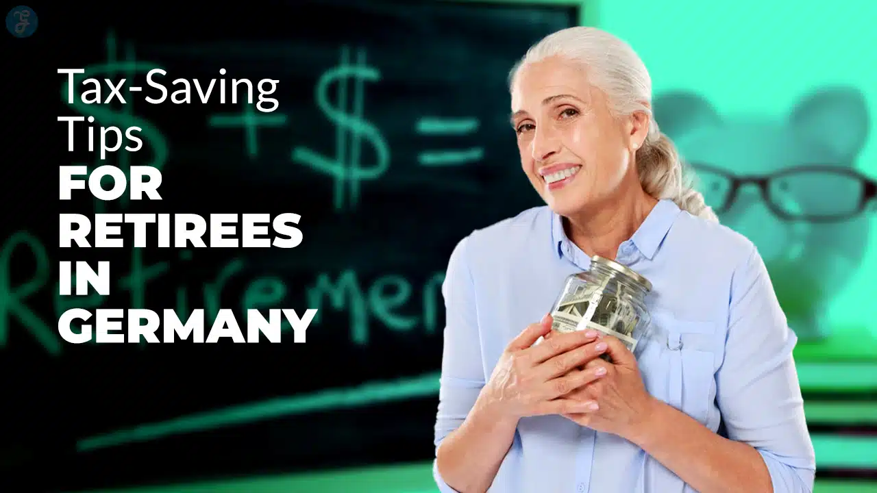 Tax-Saving Tips for Retirees in Germany